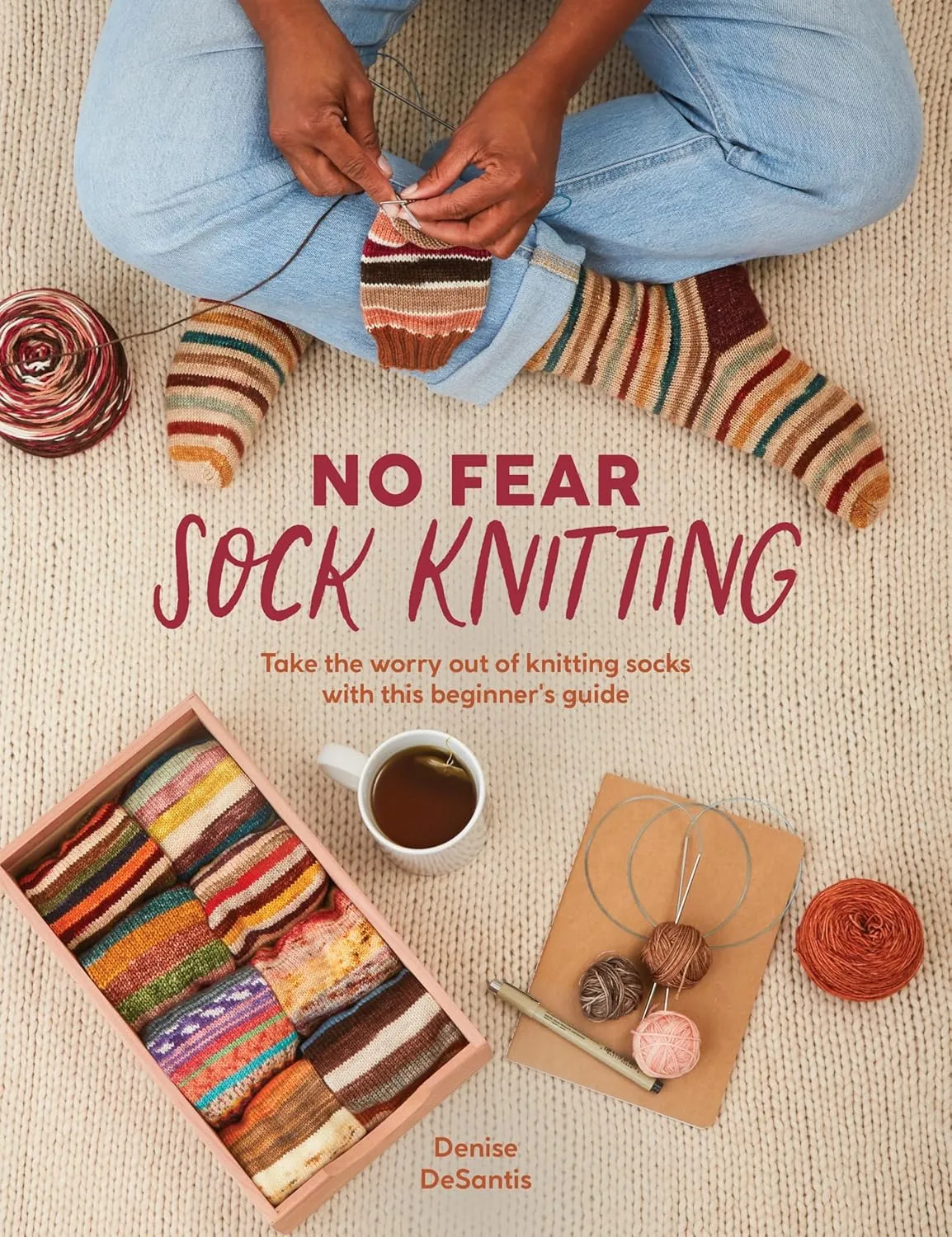No Fear Sock Knitting: Take the worry out of sock knitting with this beginner's guide Paperback  August 12, 2025
